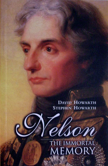 Nelson - The Immortal Memory - David Howarth & Stephen Howarth