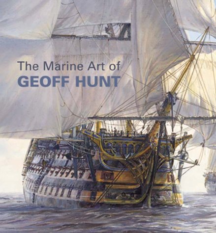 The Marine Art of Geoff Hunt
