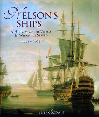 Nelson's Ships - Peter Goodwin